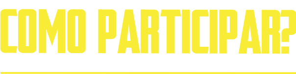Como Participar?